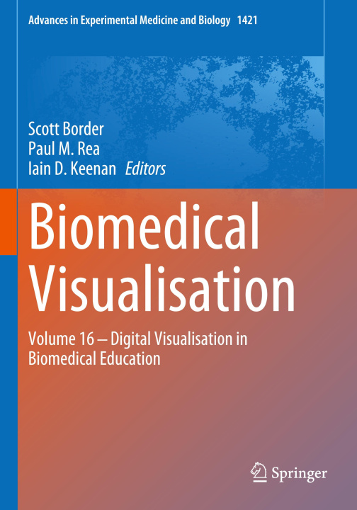 Knjiga Biomedical Visualisation Iain D. Keenan