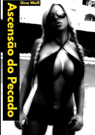 Libro Ascens?o do Pecado Gina Weiß