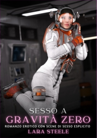 Knjiga Sesso a Gravit? Zero Lara Steele