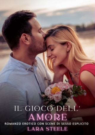 Knjiga Il Gioco dell?Amore Lara Steele