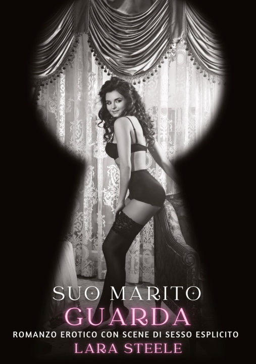 Knjiga Suo Marito Guarda Lara Steele