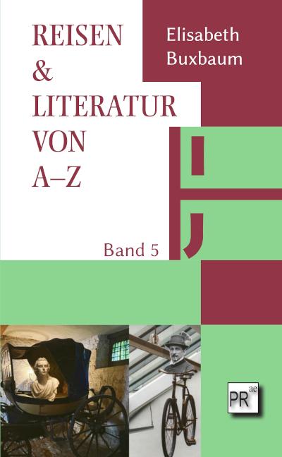 Kniha REISEN & LITERATUR VON A-Z Elisabeth Buxbaum
