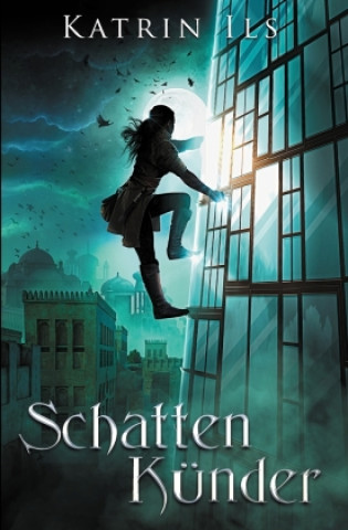 Knjiga Schattenkünder Katrin Ils