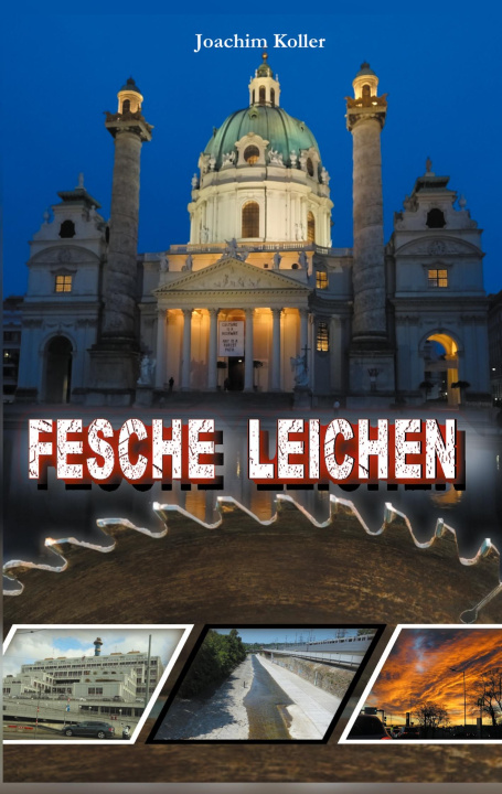 Knjiga Fesche Leichen Joachim Koller