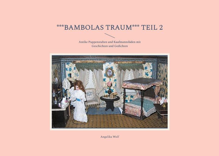 Buch ***Bambolas Traum*** Teil 2 