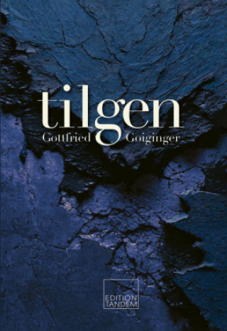 Knjiga tilgen Gottfried Goiginger