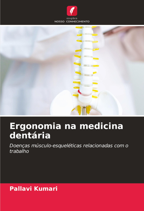 Knjiga Ergonomia na medicina dentária Pallavi Kumari