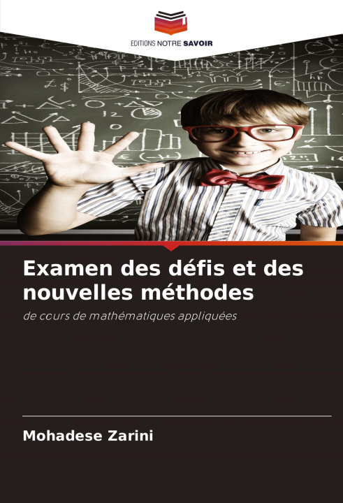 Βιβλίο Examen des défis et des nouvelles méthodes Mohadese Zarini