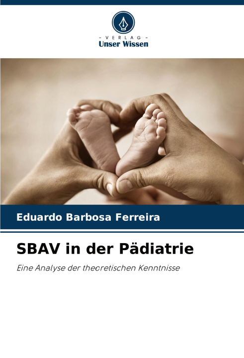 Buch SBAV in der Pädiatrie Eduardo Barbosa Ferreira