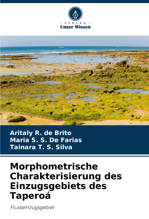 Buch Morphometrische Charakterisierung des Einzugsgebiets des Taperoá Maria S. S. de Farias
