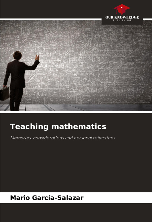 Knjiga Teaching mathematics Mario García-Salazar