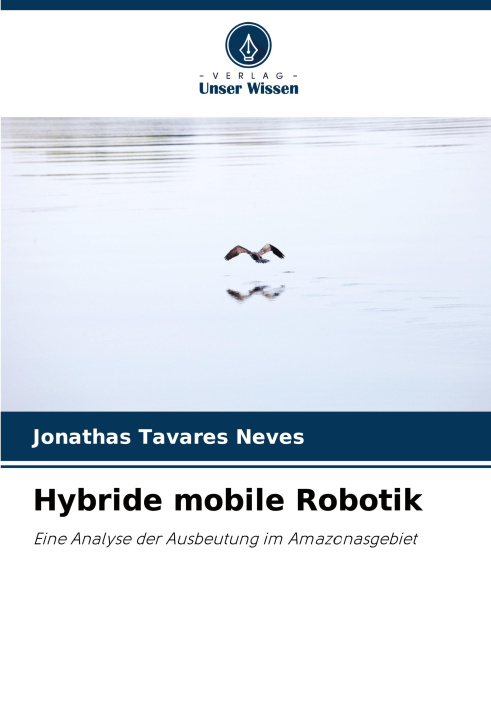 Knjiga Hybride mobile Robotik Jonathas Tavares Neves