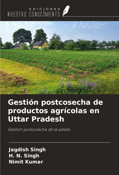 Knjiga Gestión postcosecha de productos agrícolas en Uttar Pradesh H. N. Singh