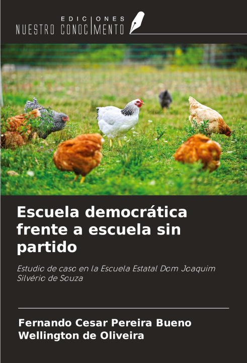 Buch Escuela democrática frente a escuela sin partido Wellington de Oliveira