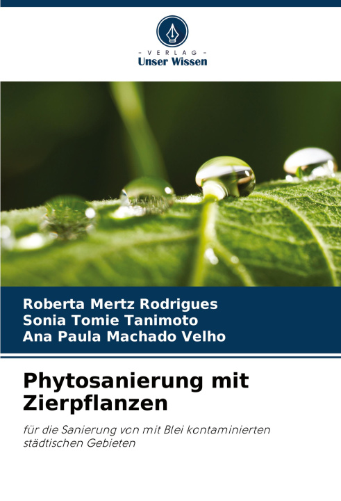 Knjiga Phytosanierung mit Zierpflanzen Sonia Tomie Tanimoto