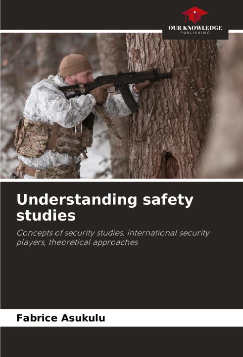 Knjiga Understanding safety studies Fabrice Asukulu