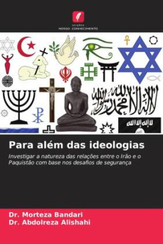 Kniha Para além das ideologias Abdolreza Alishahi