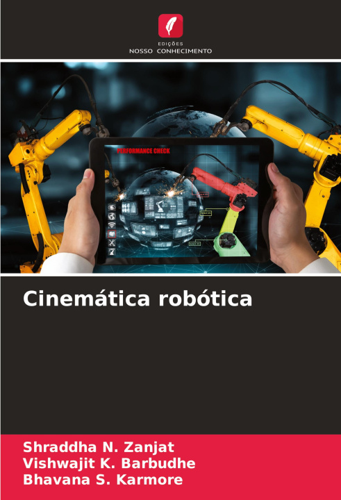 Knjiga Cinemática robótica Vishwajit K. Barbudhe