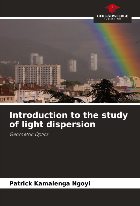 Βιβλίο Introduction to the study of light dispersion Patrick Kamalenga Ngoyi