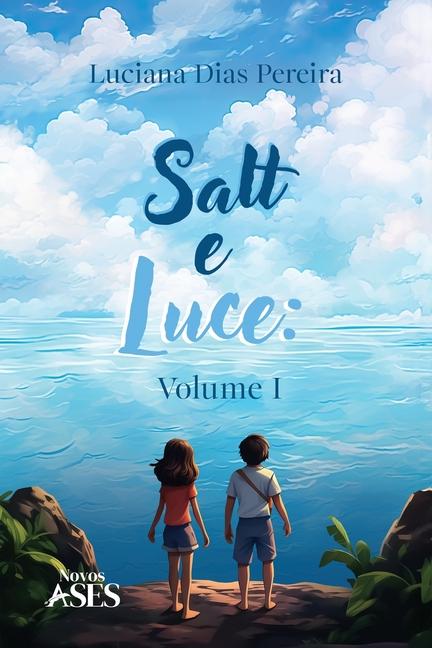Knjiga Salt e Luce Luciana Dias Pereira