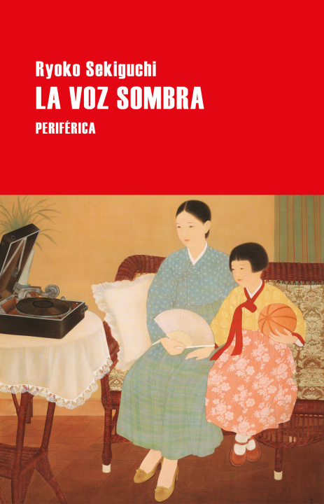 Βιβλίο La voz sombra Ryoko Sekiguchi