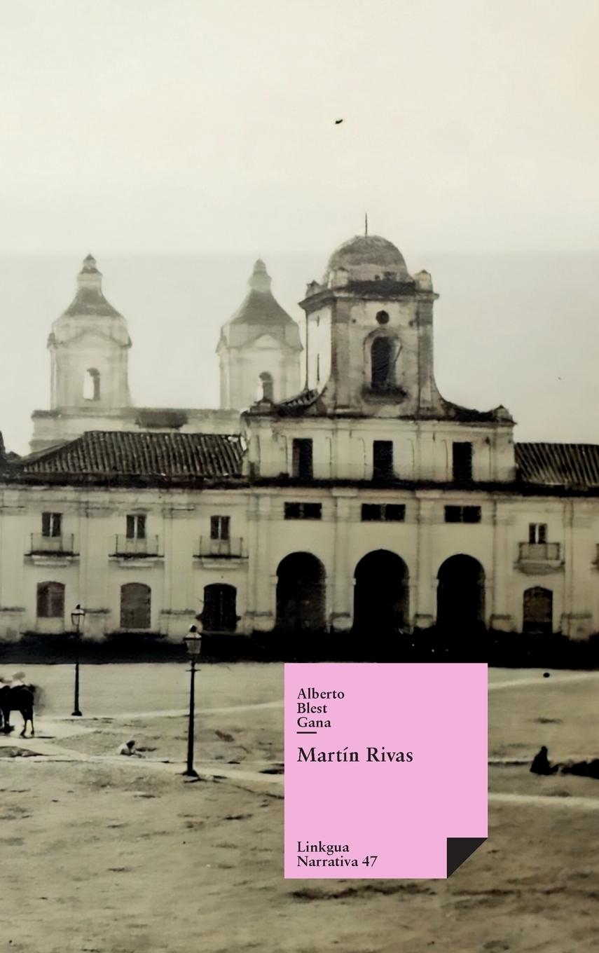 Boek Martín Rivas Alberto Blest Gana