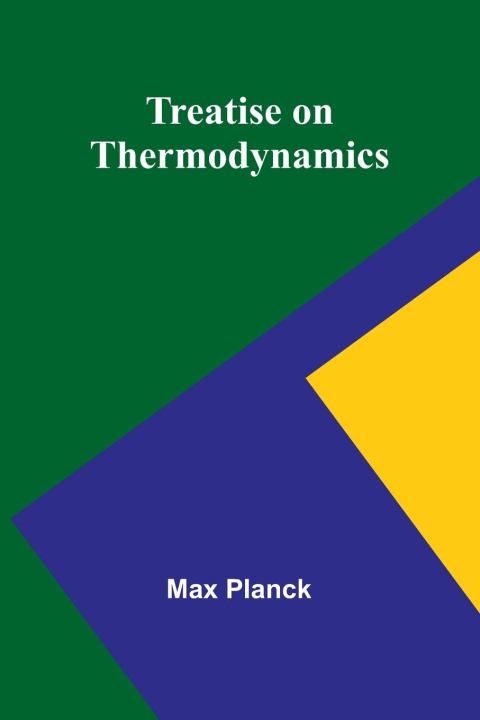 Βιβλίο Treatise on Thermodynamics Max Planck