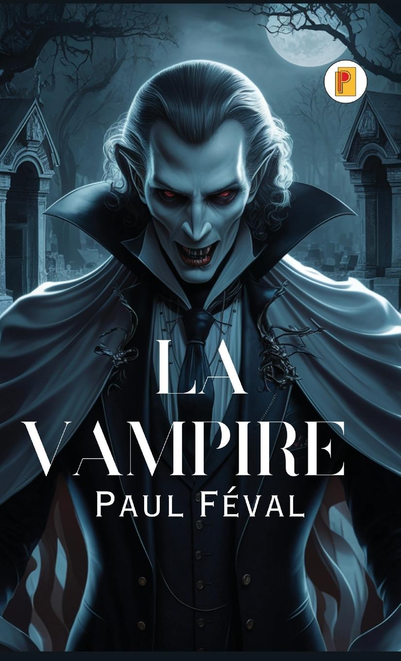 Knjiga La vampire Paul Féval