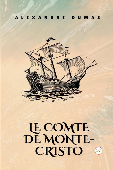 Kniha Le Comte de Monte-Cristo Alexander Dumas