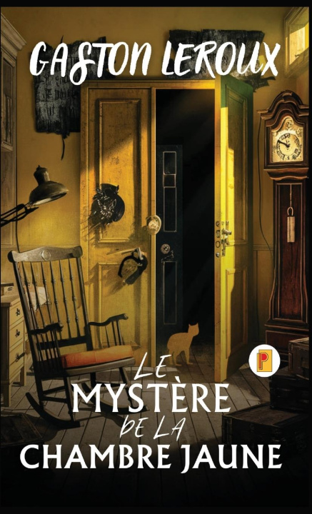 Βιβλίο Le Myst?re De La Chambre Jaune Gaston Leroux