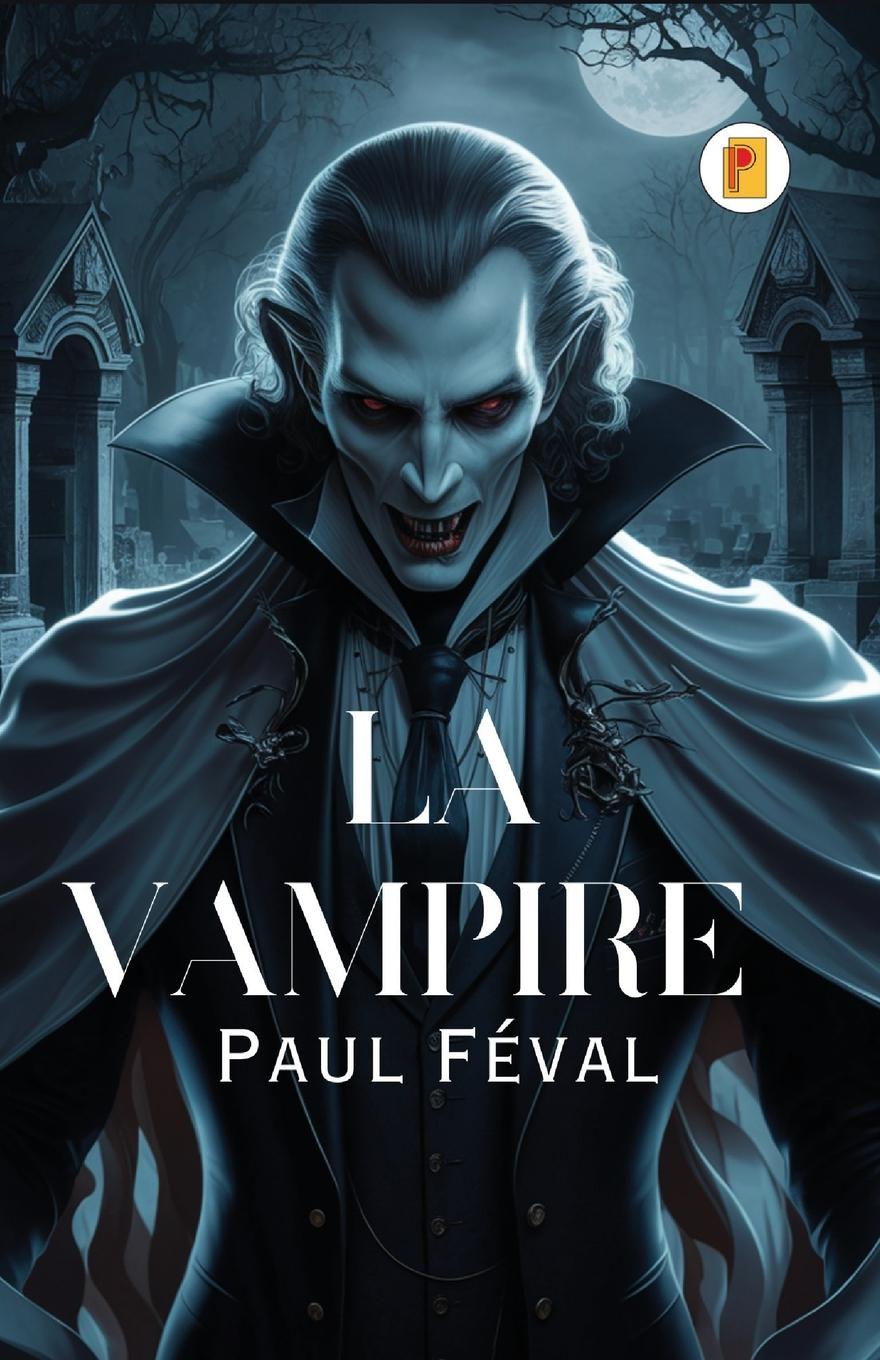 Knjiga La vampire Paul Féval