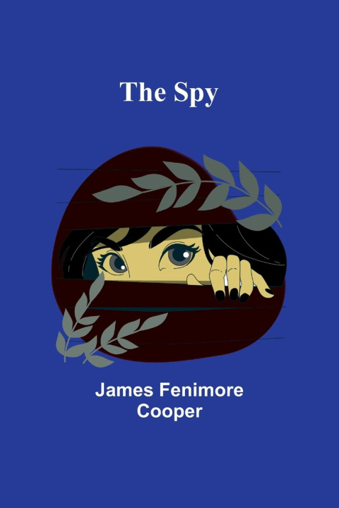 Knjiga The Spy James Fenimore Cooper