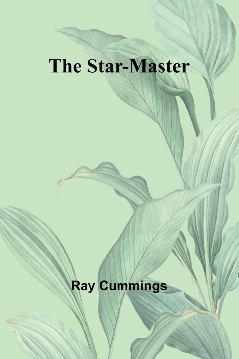 Könyv The Star-Master Ray Cummings