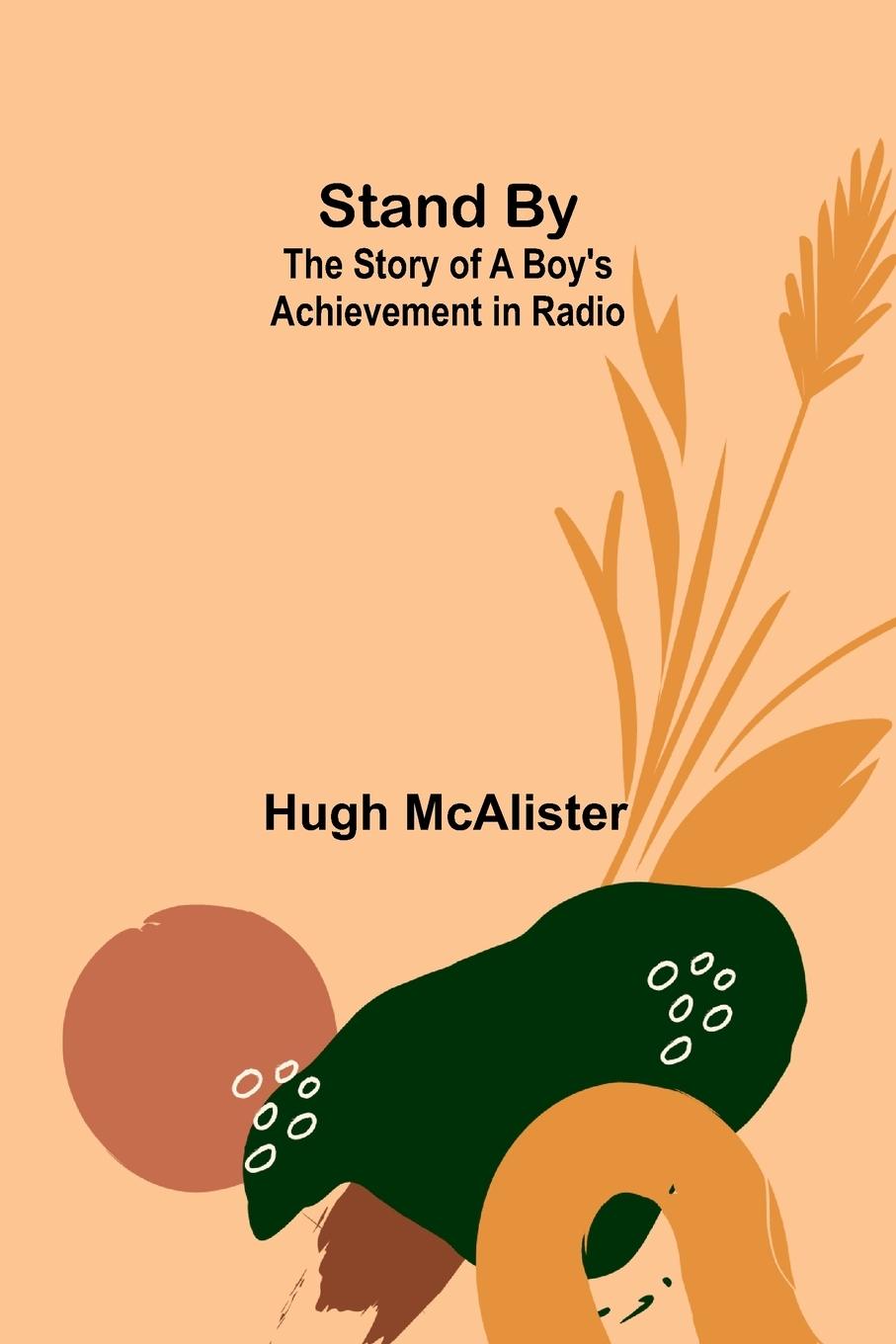 Knjiga Stand By Hugh McAlister