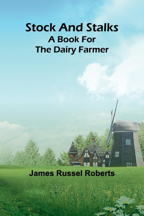 Knjiga Stock and stalks James Russel Roberts
