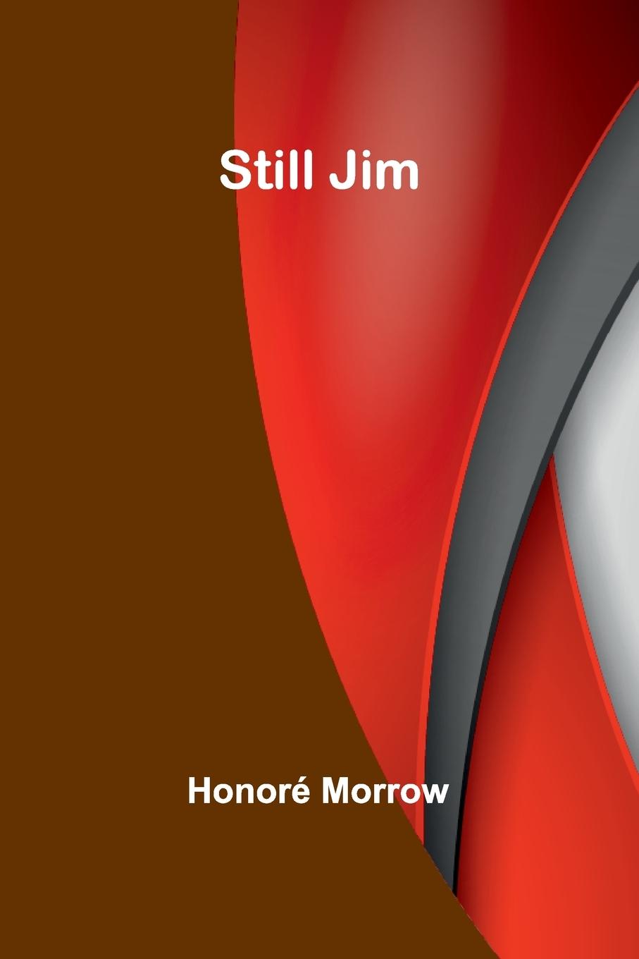 Knjiga Still Jim Honoré Morrow