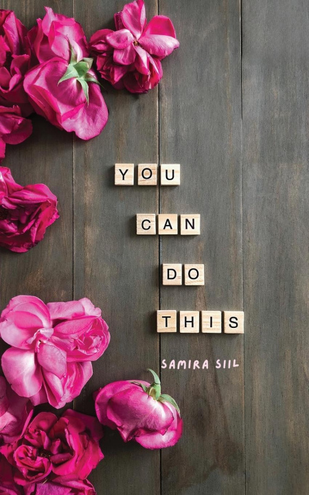 Book You Can Do This Samira Siil