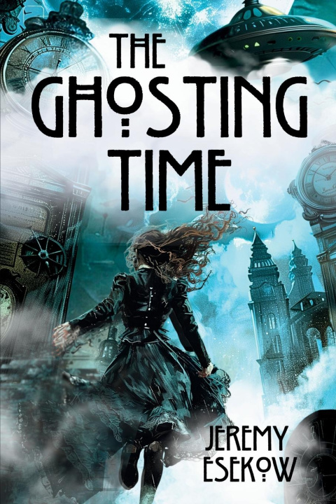 Knjiga The Ghosting Time Jeremy Esekow