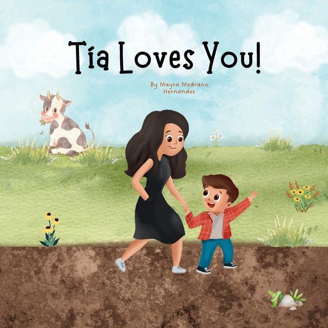Knjiga Tia Loves You! Mayra M Hernandez