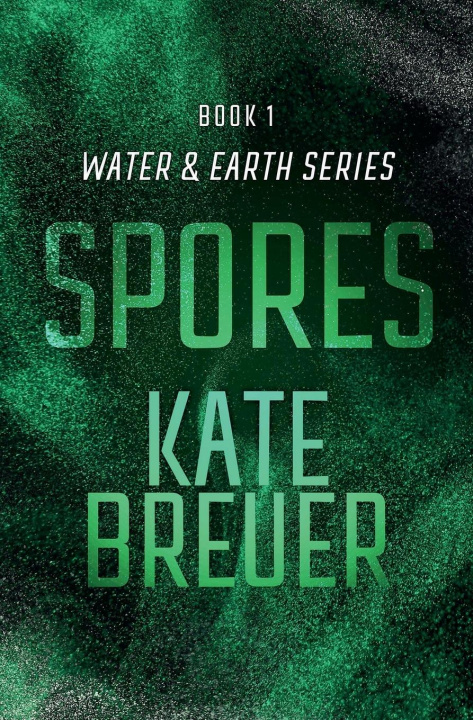 Knjiga Spores Kate Breuer