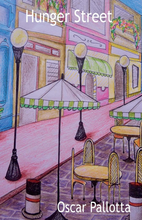Knjiga Hunger Street Oscar Pallotta