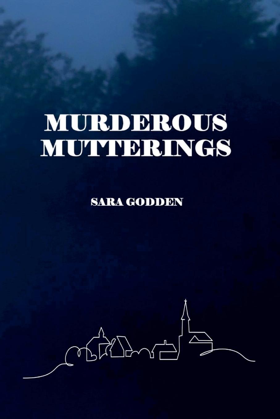 Kniha Murderous Mutterings Sara Godden