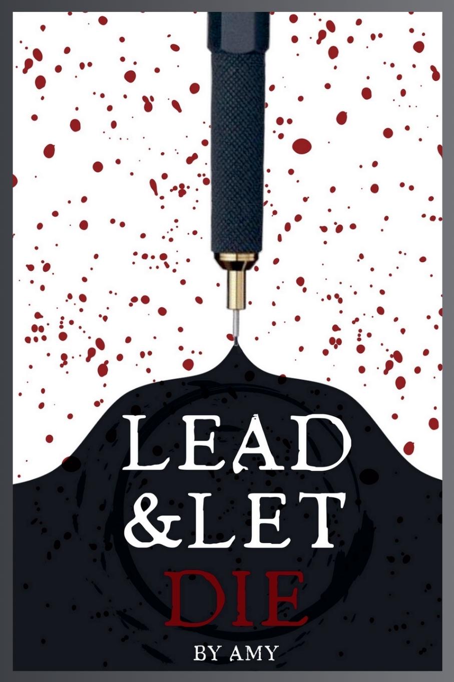 Knjiga Lead and Let Die Amy