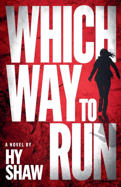 Knjiga Which Way to Run Hy Shaw