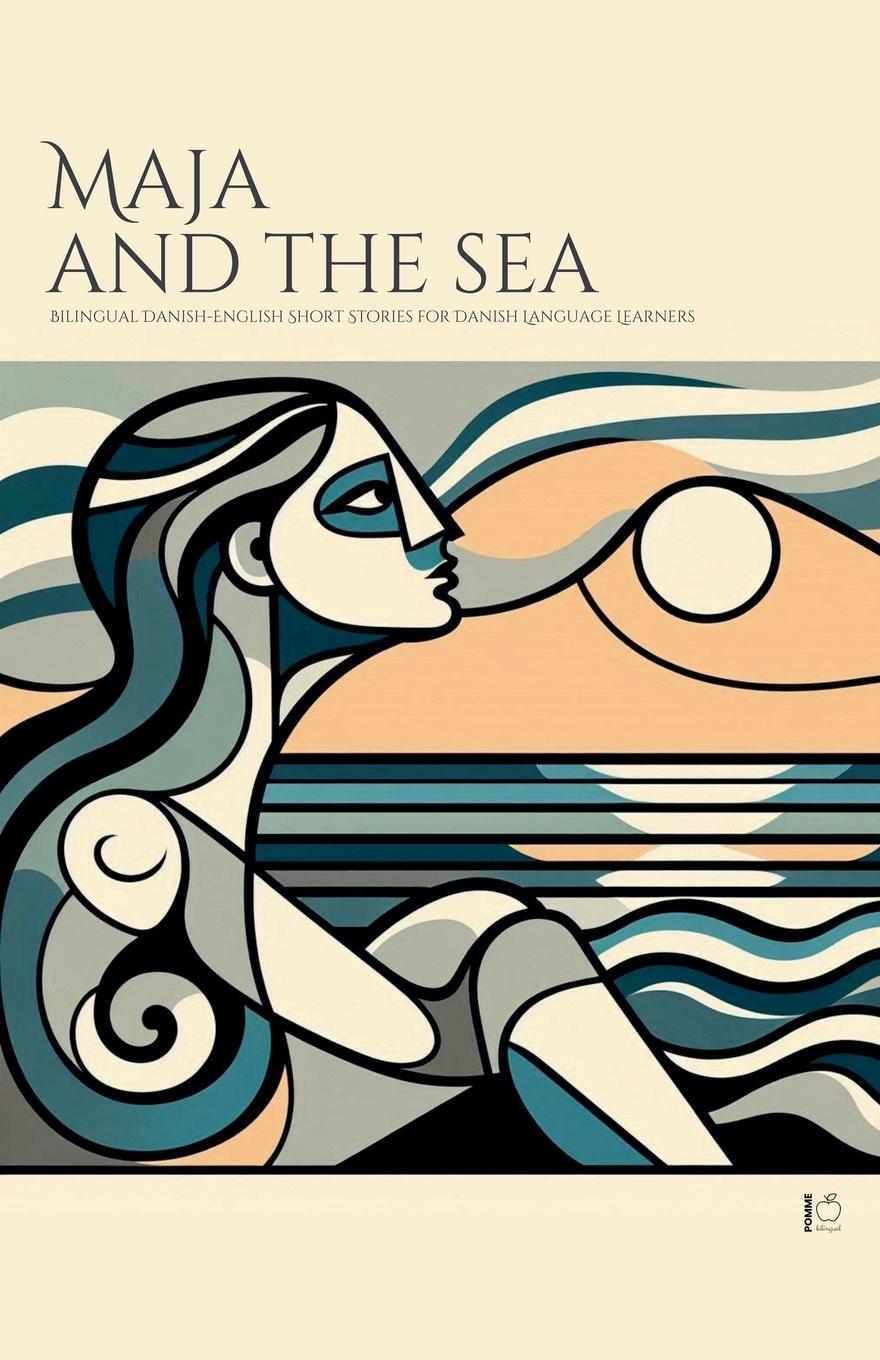 Buch Maja And The Sea Pomme Bilingual