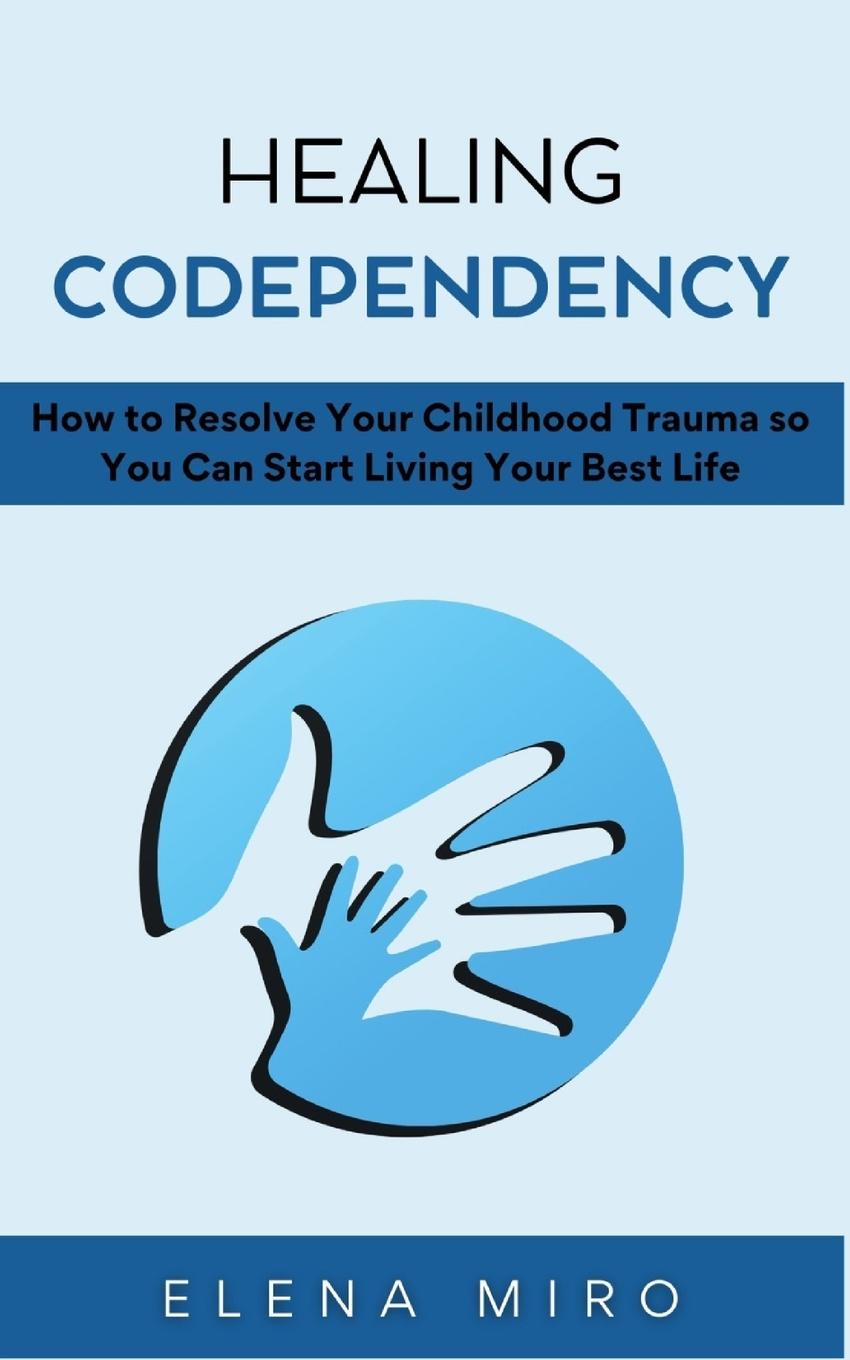 Book Healing Codependency Elena Miro
