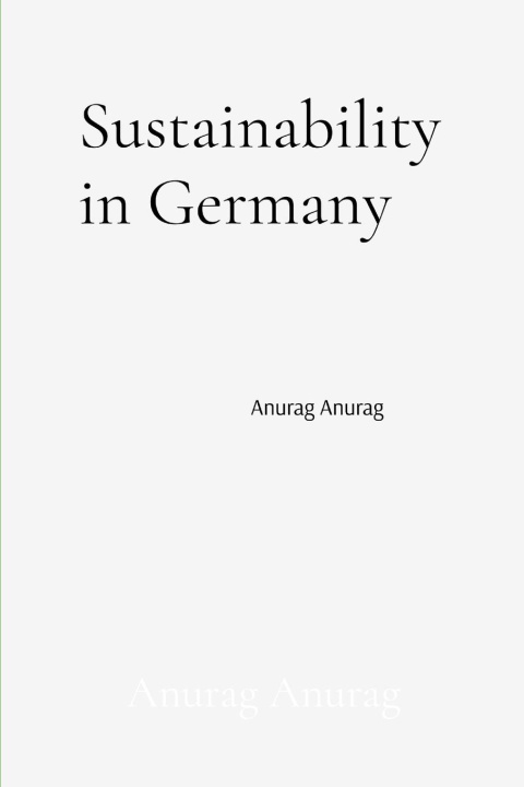 Buch Sustainability in Germany Anurag Anurag