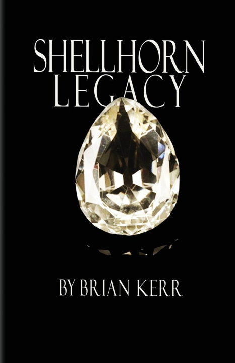 Kniha Shellhorn Legacy Brian Kerr