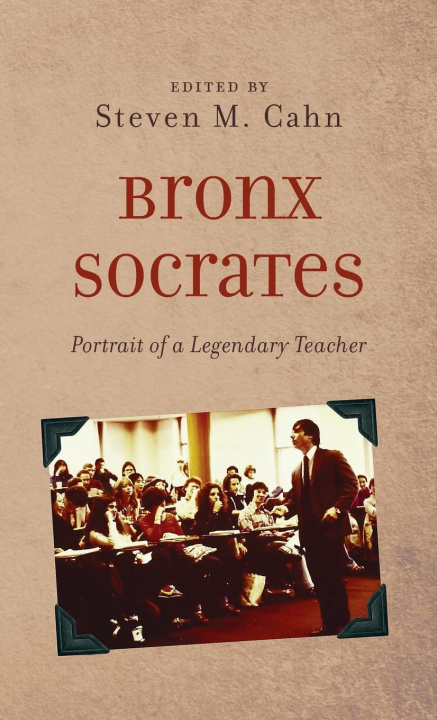 Knjiga Bronx Socrates Steven M. Cahn
