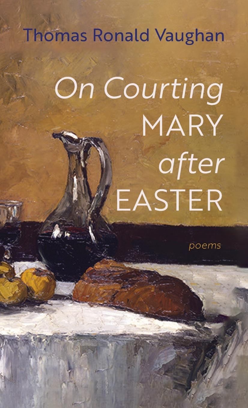 Buch On Courting Mary after Easter Thomas Ronald Vaughan